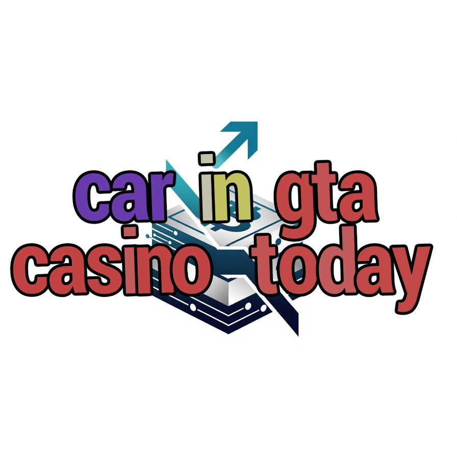 car in gta casino today